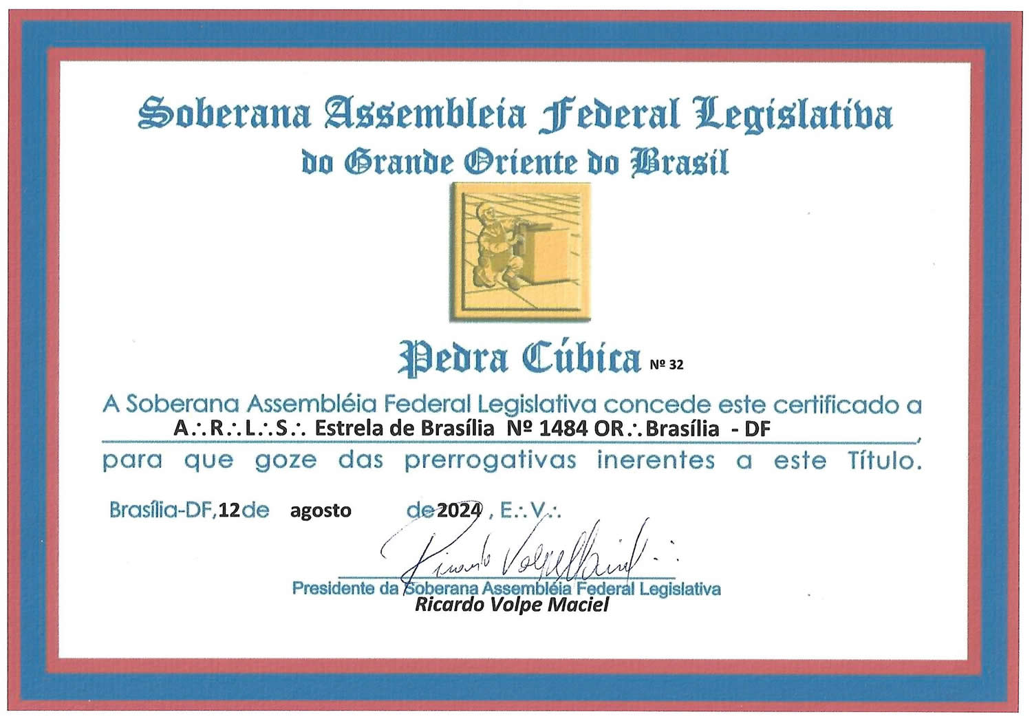 Comenda da Pedra Cúbica concedida pela Soberana Assembleia Federal Legislativa à Estrela de Brasília